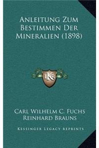 Anleitung Zum Bestimmen Der Mineralien (1898)
