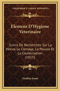 Elemens D'Hygiene Veterinaire