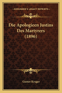 Apologieen Justins Des Martyrers (1896)