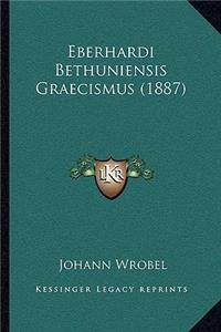 Eberhardi Bethuniensis Graecismus (1887)