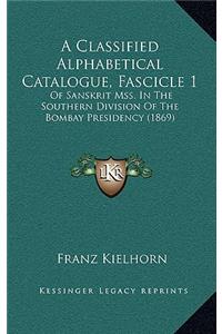 A Classified Alphabetical Catalogue, Fascicle 1