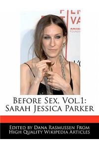 Before Sex, Vol.1