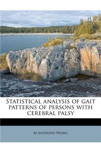 Statistical Analysis of Gait Patterns of Persons with Cerebral Palsy