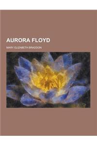 Aurora Floyd