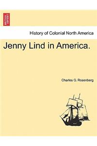 Jenny Lind in America.