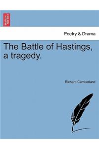 Battle of Hastings, a Tragedy.