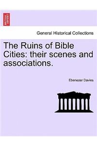 Ruins of Bible Cities