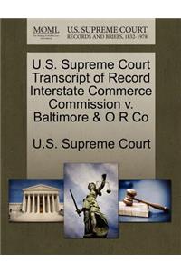 U.S. Supreme Court Transcript of Record Interstate Commerce Commission V. Baltimore & O R Co