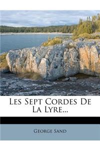 Les Sept Cordes de la Lyre...