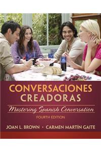 Conversaciones Creadoras (with Premium Website, 2 Terms (12 Months) Printed Access Card)