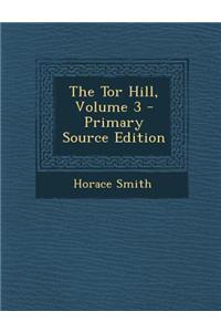 Tor Hill, Volume 3