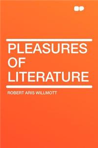 Pleasures of Literature