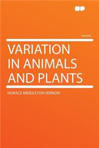 Variation in Animals and Plants