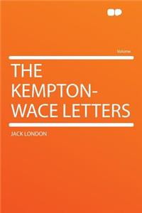 The Kempton-Wace Letters