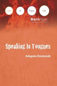 Speaking In Tongues