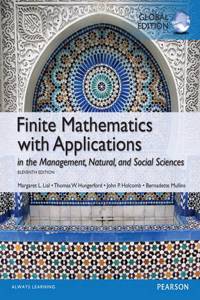 Finite Mathematics with Applications In the Management, Natural, and Social Sciences with MyMathLab Global Edition