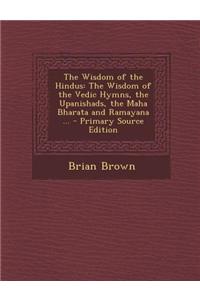 The Wisdom of the Hindus