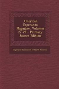 American Esperanto Magazine, Volumes 27-29