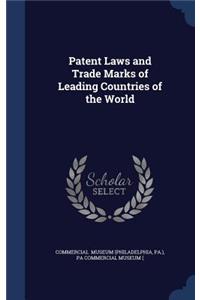 Patent Laws and Trade Marks of Leading Countries of the World