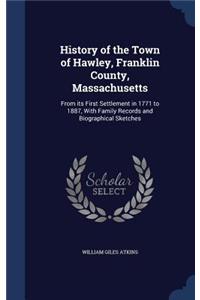 History of the Town of Hawley, Franklin County, Massachusetts