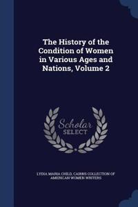 History of the Condition of Women in Various Ages and Nations, Volume 2