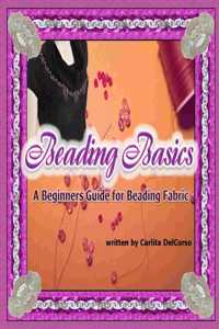 Beading Basics - A Beginners Guide for Beading Fabric