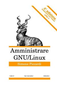 Amministrare GNU/Linux - Quarta Edizione