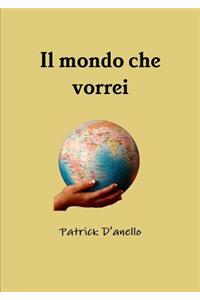 Il Mondo Che Vorrei