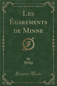 Les ï¿½garements de Minne (Classic Reprint)