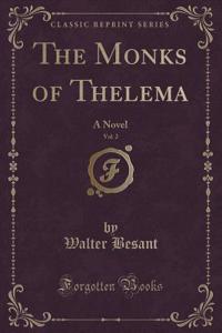 The Monks of Thelema, Vol. 2