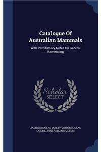 Catalogue Of Australian Mammals