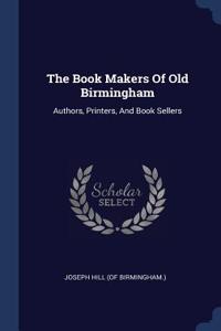 The Book Makers Of Old Birmingham