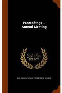 Proceedings ... Annual Meeting