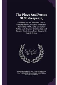 The Plays And Poems Of Shakespeare,