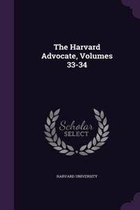 The Harvard Advocate, Volumes 33-34