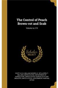 The Control of Peach Brown-Rot and Scab; Volume No.174