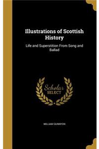 Illustrations of Scottish History