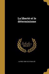 liberté et le déterminisme