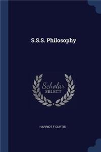 S.S.S. Philosophy