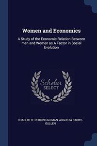 WOMEN AND ECONOMICS: A STUDY OF THE ECON