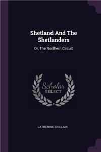 Shetland And The Shetlanders