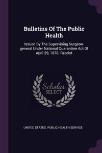 Bulletins Of The Public Health