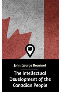 The Intellectual Development of the Canadian People