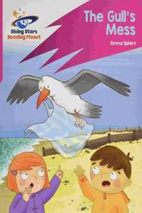 Reading Planet: Rocket Phonics – Target Practice – The Gull's Mess – Pink B