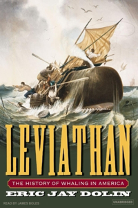 Leviathan: The History of Whaling in America