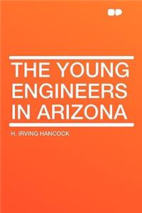 The Young Engineers in Arizona