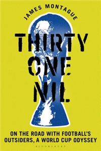 Thirty-One Nil