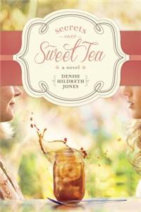 Secrets Over Sweet Tea