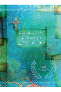 Journal: Write Down your Plans and God Will Direct your Steps