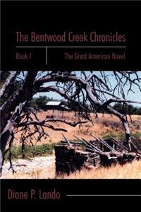 Bentwood Creek Chronicles